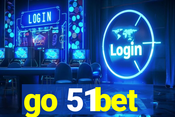 go 51bet